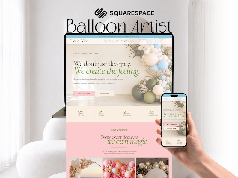 May include: A laptop and smartphone displaying a website for a balloon artist. The website features text that reads "We don't just decorate. We create the feeling." The website showcases balloon installations for events.