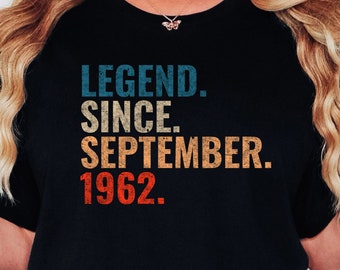 Légende depuis septembre 1962, chemise d'anniversaire, t-shirts d'anniversaire, cadeau d'anniversaire, rétro 1962, septembre 1962, chemise 62e anniversaire, cadeau 62e anniversaire