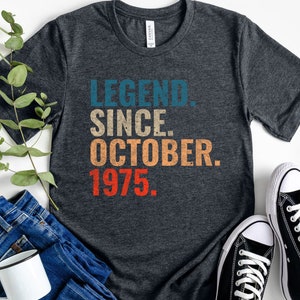 Legend Since October 1975, Birthday shirt, Birthday tees, Birthday gift, Retro 1975, October 1975, 49th birthday shirt, 49th birthday gift