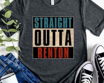 Straight Outta Renton T-Shirt, Hometown Pride Tee