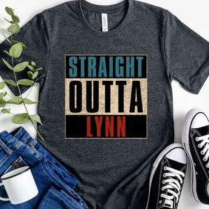 Straight outta Lynn, Straight outta shirt, Lynn Massachusetts, Lynn MA, Lynn shirt, Lynn gift, Lynn City, Lynn tshirt, Hometown tshirt
