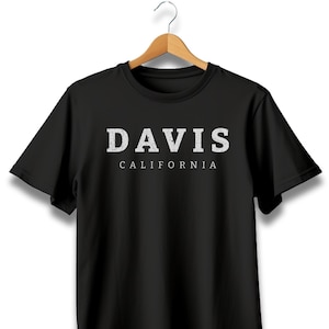 Davis California tshirt, Davis California, Davis CA, Davis shirt, Davis CA tshirt, Davis California shirt, Davis CA shirt