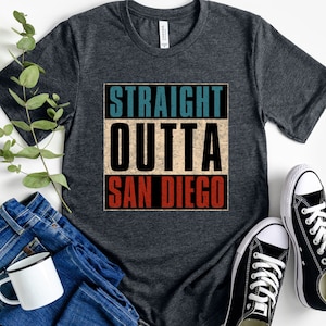 Straight outta San Diego, Straight outta shirt, San Diego California, San Diego CA, San Diego shirt, San Diego gifts, San Diego city