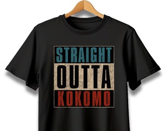 Straight Outta Kokomo T-Shirt, Indiana Hometown Pride