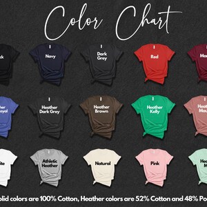 May include: Color chart showing 18 different t-shirt colors. The colors include black, navy, dark grey, red, maroon, heather true royal, heather dark grey, heather brown, heather kelly, heather mauve, white, athletic heather, natural, pink, and heather mint. The note at the bottom says "Solid colors are 100% Cotton, Heather colors are 52% Cotton and 48% Polyester."