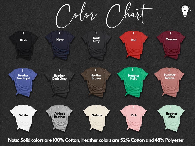 May include: Color chart showing 18 different t-shirt colors. The colors include black, navy, dark grey, red, maroon, heather true royal, heather dark grey, heather brown, heather kelly, heather mauve, white, athletic heather, natural, pink, and heather mint. The note at the bottom says "Solid colors are 100% Cotton, Heather colors are 52% Cotton and 48% Polyester."