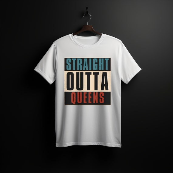 Queens New York T Shirt - Straight Outta Queens Queens New York T Shirt - Straight Outta Queens