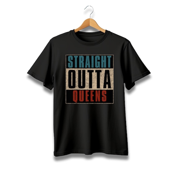Queens New York T Shirt - Straight Outta Queens Queens New York T Shirt - Straight Outta Queens