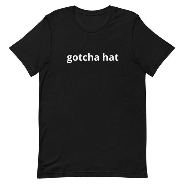 Gotcha Hat Jake Paul Press Conference Prank Unisex Softstyle T-Shirt