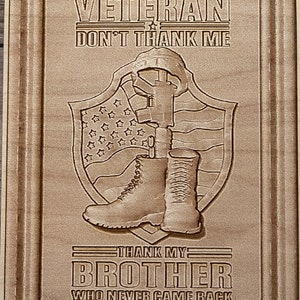 Veteran - Thank My Brother Digital File 3D Illusion For Laser Engraving