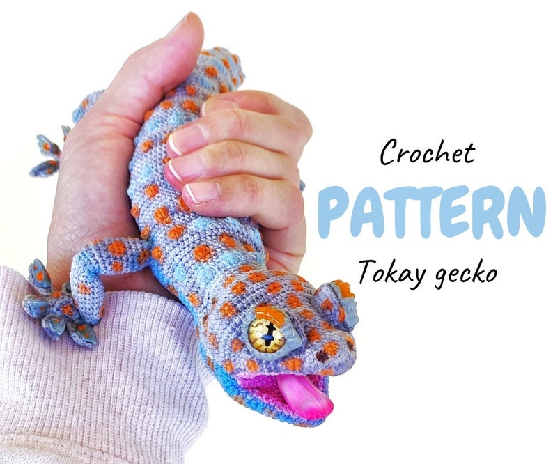CROCHET PATTERN amigurumi Tokay gecko. image 1