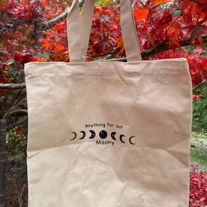 anything for our moony tote bag