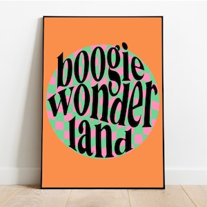 Boogie Wonderland,Retro Print, A3 A4 A5, Music Lyric Typography Print, Orange Wall Art, 70s Art, Disco Poster, Funky Print, Checkerboard