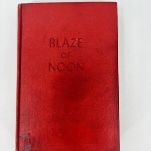 Blaze of Noon by Ernest K. Gann 1946 HC Book Henry Holt & Company