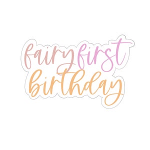 Fairy First Birthday Plaque Cookie Cutter