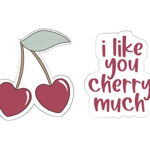I Like You Cherry Much Valentine&#39;s Set Cookie Cutter