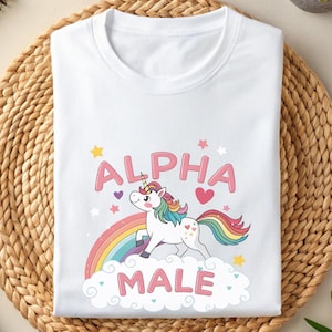 Alpha Male Unicorn T-Shirt | Funny & Sarcastic Tee | LGBTQ+ Gift | Ironic Rainbow Shirt | Humorous Graphic Tee