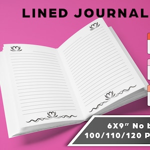 May include: Open lined journal with a decorative floral design on the cover. The journal is 6x9 inches and has 100, 110, or 120 pages.  The journal is available in PDF, PNG, and JPG formats.