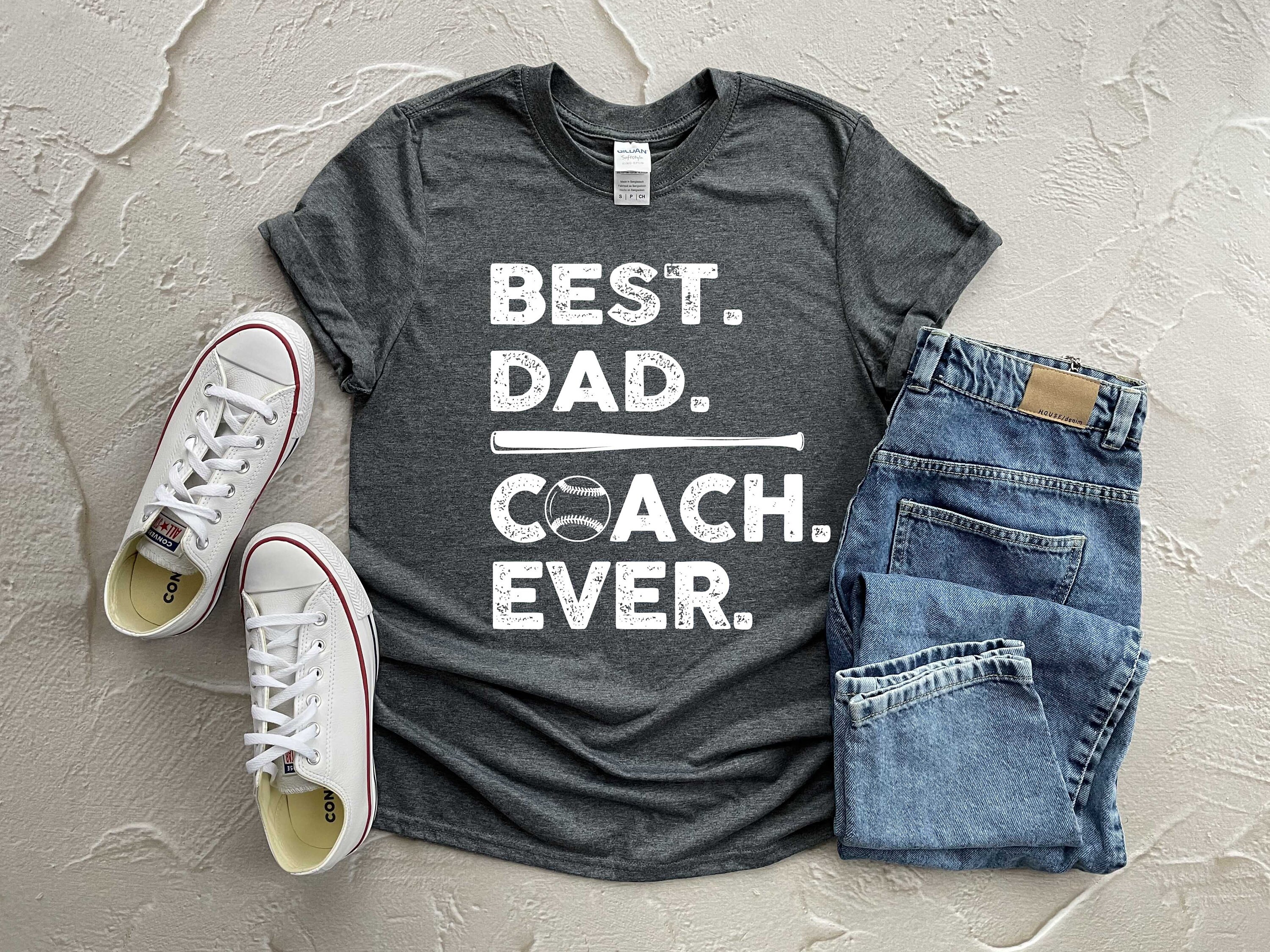Best Dad Coach Ever TShirt Father's Day Gift Shirt Etsy