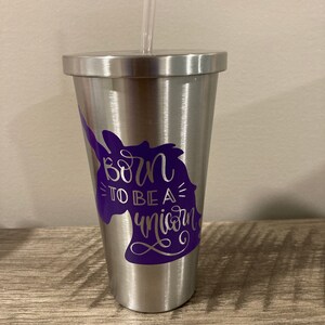 Born to be a Unicorn Water Tumbler with Straw/Stainless Steel/Drink/Straw
