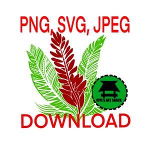 May include: Digital download of a red and green tropical leaf design with the text "PNG, SVG, JPEG DOWNLOAD" and a green circle with the text "OPIE'S ART SHACK" and a black silhouette of a house.