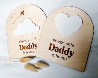 Daddys Home | Countdown | Custom Sign | Baby Gift | How Many Sleeps | Keepsakes | Pilot Family | Work Life Travel