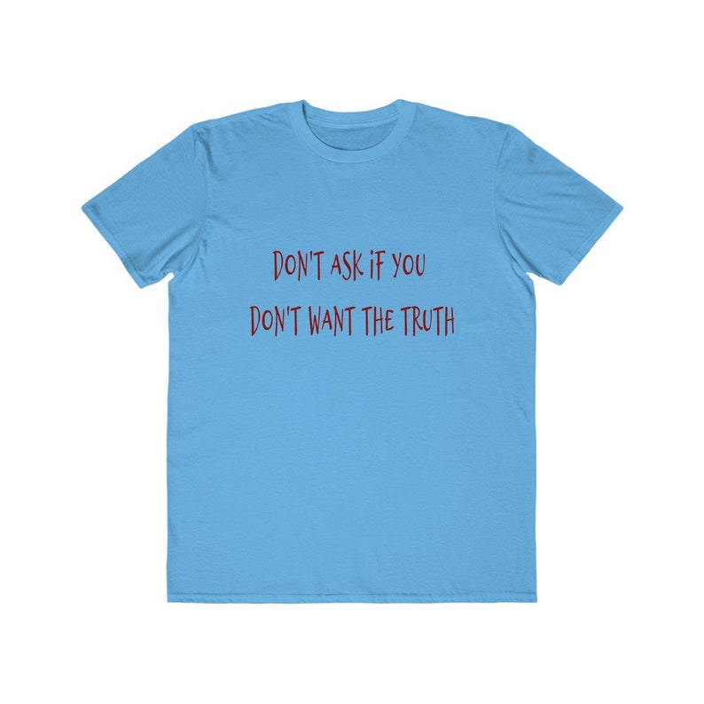 Don't Ask Men's Lightweight Fashion Tee image 10