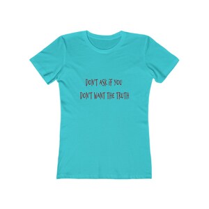 Don't Ask Women's The Boyfriend Tee image 3