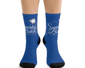 Snarky Bitch DTG Socks