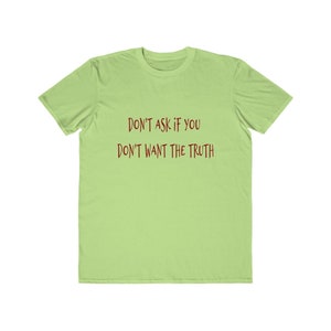 Don't Ask Men's Lightweight Fashion Tee image 9