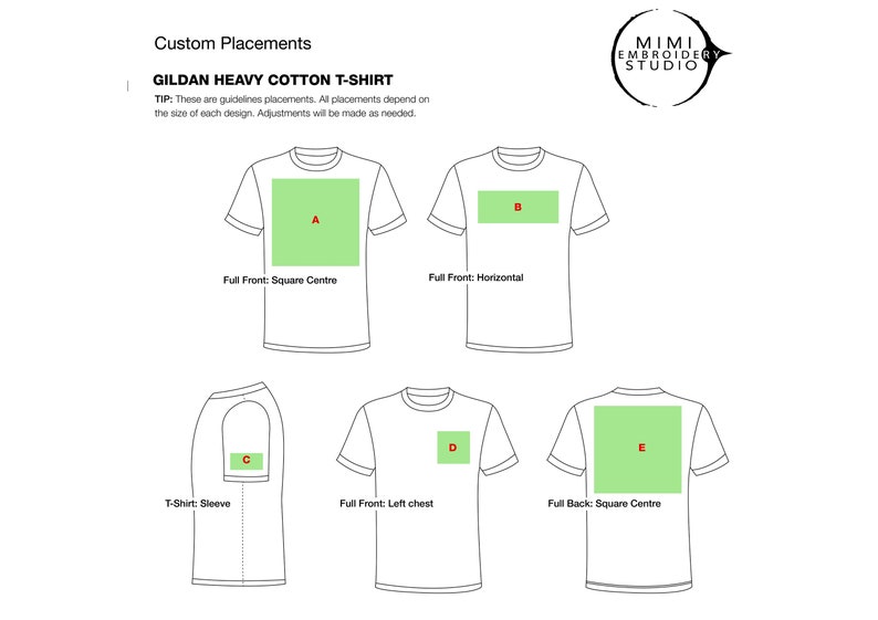 May include: Diagram showing five different placement options for embroidery on a Gildan heavy cotton t-shirt. The options are: Full Front: Square Centre, Full Front: Horizontal, T-Shirt: Sleeve, Full Front: Left Chest, and Full Back: Square Centre.