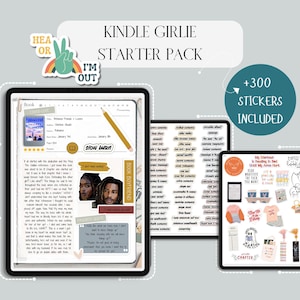 May include: A Kindle Girlie Starter Pack with over 300 stickers included. The image shows a tablet with a book open, a pencil, and stickers. The stickers have phrases like "slow burn" and "coffee looks". There is also a sticker that says "I'm out".
