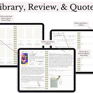 May include: A digital planner with three pages displayed on a screen. The first page is a library page with a book cover and a five-star rating. The second page is a book review page with a book cover, title, author, and a review. The third page is a favorite quotes page with a book title and a quote from the book.