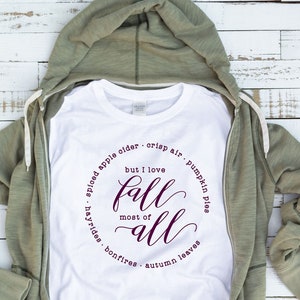 Fall Lover Shirt, Pumpkin Pie, Fall Lover Gift, Cute Fall Shirt, Autumn Leaves and Hayrides, Apple Cider and Bonfires, Fall Shirt Women