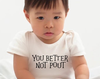 Better Not Pout Bodysuit, Funny Baby Christmas, 1st Christmas, Baby Christmas Outfit, Unisex Christmas Baby, Christmas Song Baby, Santa Baby