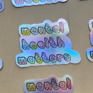 Adesivo de saúde mental | Adesivo de vinil à prova d&#39;água | Adesivo de autocuidado | Adesivo para laptop | Adesivo de afirmação positiva | holográfico