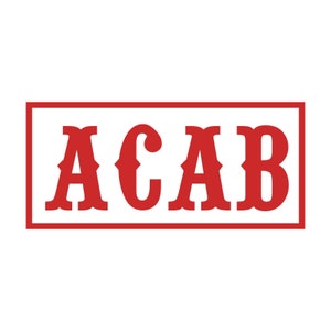May include: A rectangular graphic featuring the letters "ACAB" in a bold, red, serif font. The text is enclosed within a white rectangle with a red border, on a black background.