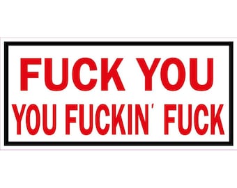 Hells Angels sticker Support81 F*ck You F*ckin F*ck 9cm.