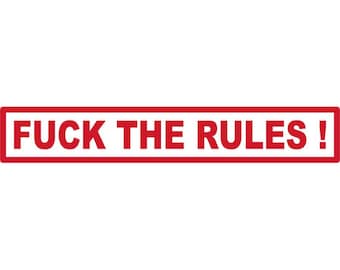 Hells Angels Support 81 sticker  F*CK THE RULES 9x2cm.