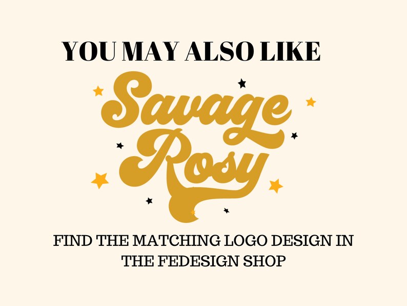 Puede incluir: Un dise&ntilde;o gr&aacute;fico para un negocio llamado "Savage Rosy" con una fuente retro y color dorado. El texto est&aacute; rodeado de peque&ntilde;as estrellas.