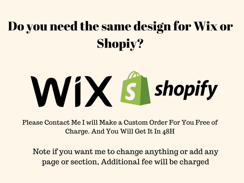 Puede incluir: Texto que dice "&iquest;Necesitas el mismo dise&ntilde;o para Wix o Shopify?" con los logotipos de Wix y Shopify debajo. El texto debajo de los logotipos dice "Por favor, contacta conmigo, har&eacute; un pedido personalizado para ti gratis. Y lo obtendr&aacute;s en 48H. Ten en cuenta que si quieres cambiar algo o a&ntilde;adir alguna p&aacute;gina o secci&oacute;n, se cobrar&aacute; una tarifa adicional."
