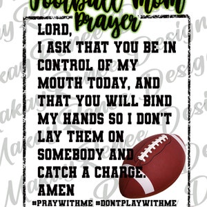 Football mom prayer, game day shirt, PNG, sublimation, instant download, football fan