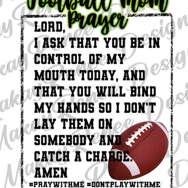 Football mom prayer, game day shirt, PNG, sublimation, instant download, football fan
