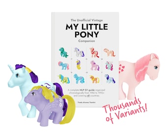 Sold by Author: The Unofficial My Little Pony Companion (Vintage MLP G1 Guide)