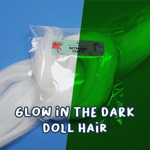 Glow in the Dark Hair for Toy Rehairing/Rerooting (My Little Pony, Dolls, and Others)
