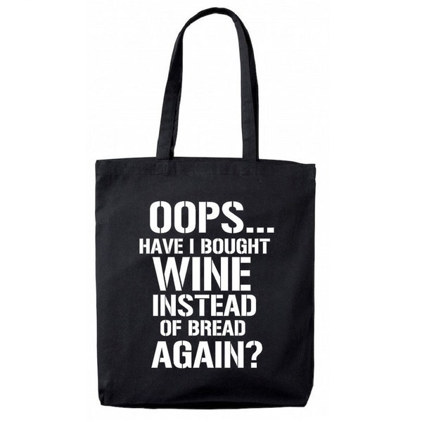 Oops Have I Bought Wine Black Tote Bag, Funny Birthday Gift Bag for Ladies, Gifts for Her, Women