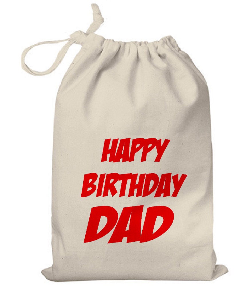 Happy Birthday Dad Cotton Gift Bag Reusable Drawstring Bag Etsy