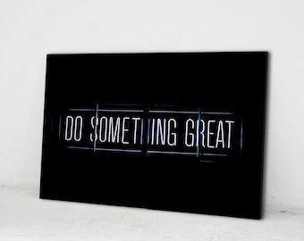 Do SOMETHING GREAT Entrepreneur Motivational Office Decor Modern Art Canvas Print Sign