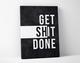 Get IT Done Entrepreneur Motivational Office Decor Modern Art Canvas Print Sign
