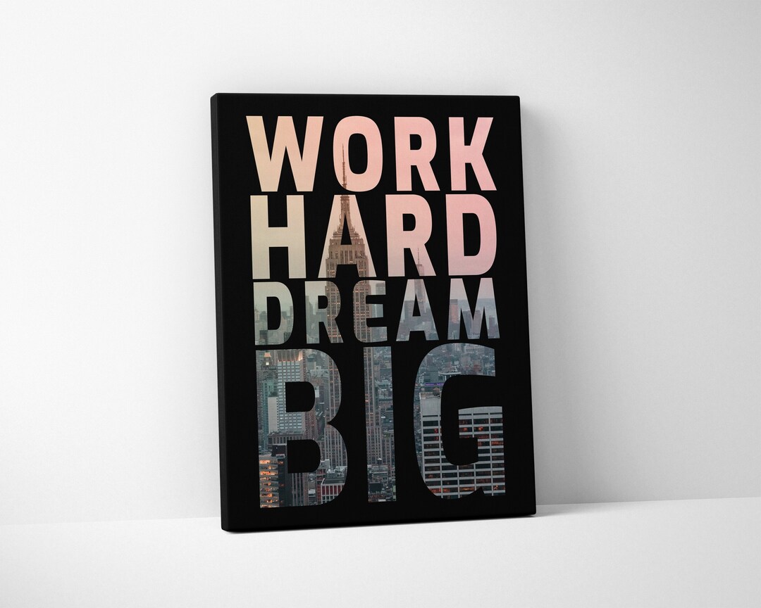 Motivational Wall Art for Home Workspace - Work HARD Dream BIG ...